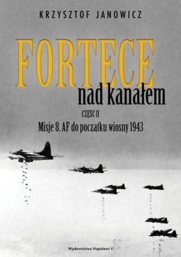 Fortece nad kanałem misje 8 af do początku wiosny 1943 część 2