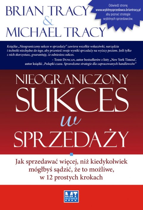 Nieograniczony sukces w sprzedaży jak sprzedawać więcej niż kiedykolwiek mógłbyś sądzić, że to możliwe