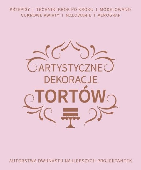 Artystyczne dekoracje tortów