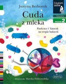 Cuda z mleka. Czytam sobie. Poziom 2