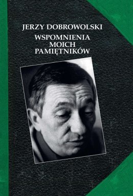 Wspomnienia moich pamiętników