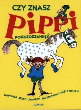 Czy znasz Pippi Pończoszankę