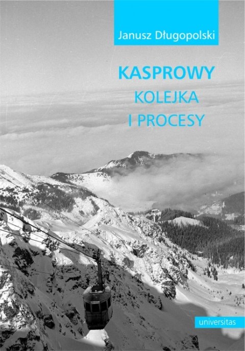 Kasprowy. Kolejka i procesy