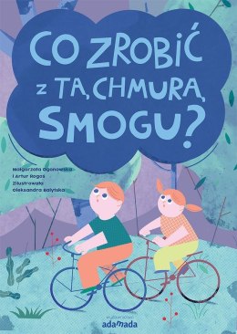 Co zrobić z tą chmurą smogu?