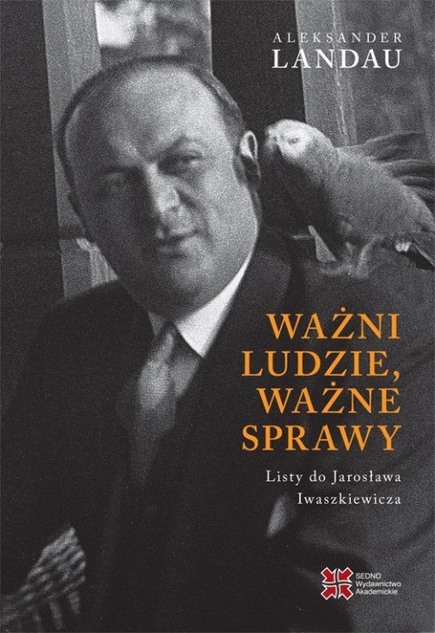 Ważni ludzie, ważne sprawy