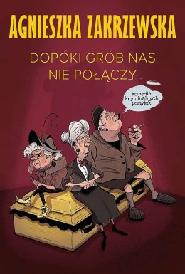 Dopóki grób nas nie połączy