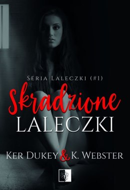 Skradzione laleczki. Tom 1