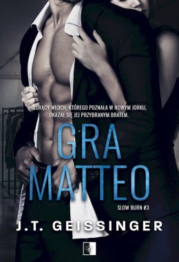 Gra Matteo. Slow Burn. Tom 3