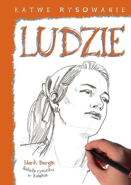 Ludzie. Łatwe rysowanie