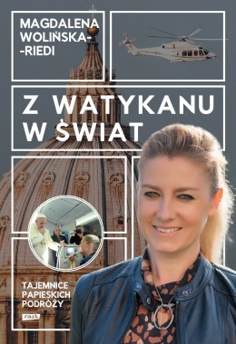 Z Watykanu w świat. Tajemnice papieskich podróży