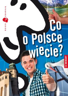 Dzieci zgadują. Co o Polsce wiecie?