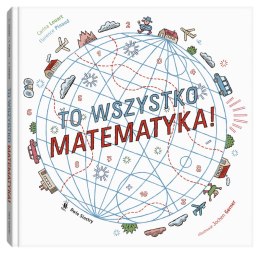 To wszystko matematyka!