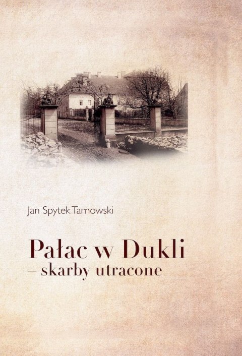 Pałac w Dukli. Skarby utracone