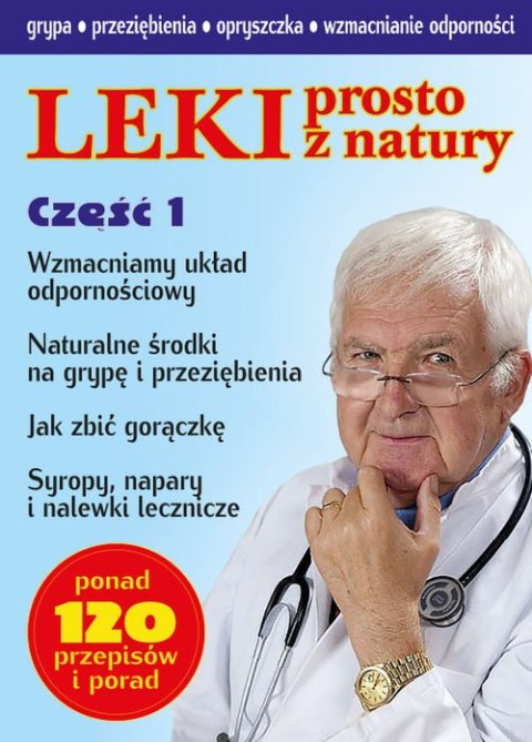 Leki prosto z natury. Część 1