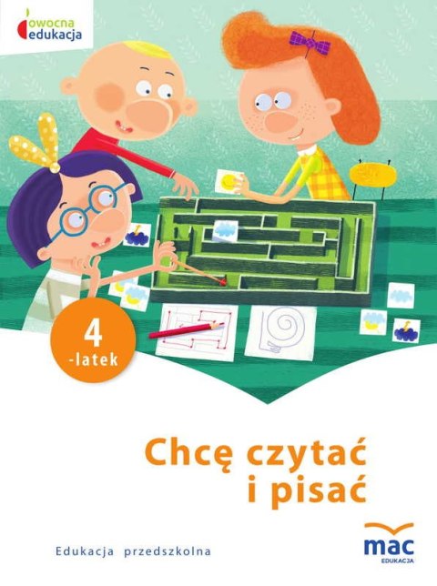 Chcę czytać i pisać 4-latek owocna edukacja