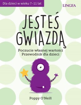 Jesteś gwiazdą. Poczucie własnej wartości. Przewodnik dla dzieci wyd. 2