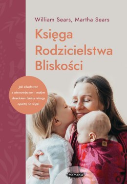 Księga Rodzicielstwa Bliskości wyd. 2022