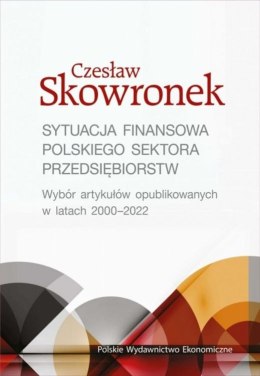 Sytuacja finansowa polskiego sektora przedsiębiorstw. Wybór artykułów opublikowanych w latach 2020-2022