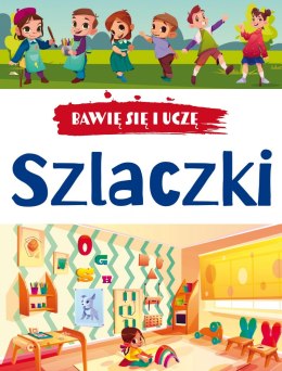 Szlaczki. Bawię się i uczę