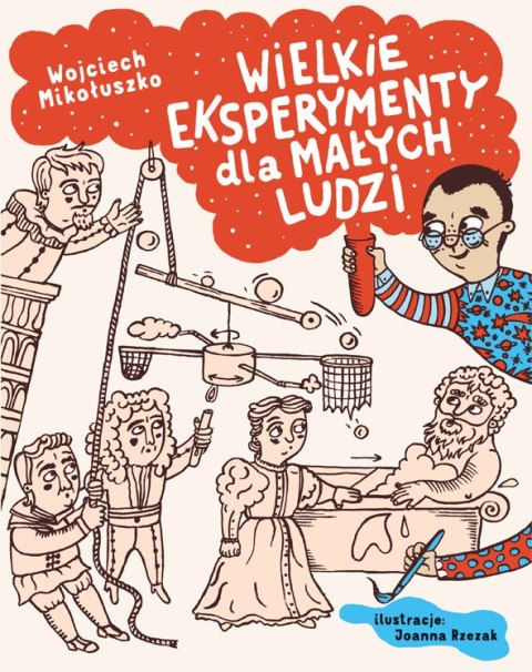 Wielkie eksperymenty dla małych ludzi