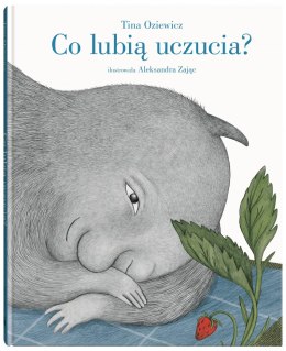 Co lubią uczucia?