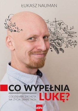 Co wypełnia lukę?