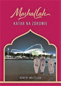 Mashallah Katar na zdrowie