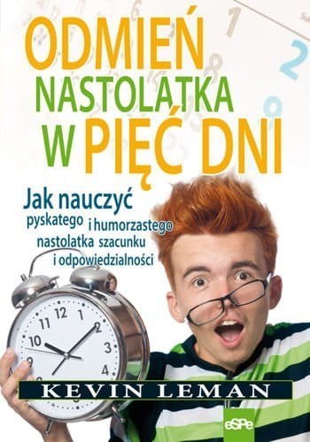 Odmień nastolatka w pięć dni