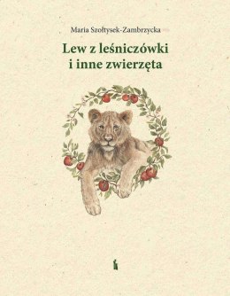 Lew z leśniczówki i inne zwierzęta