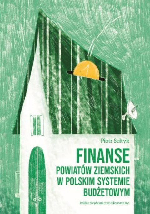 Finanse powiatów ziemskich w polskim systemie budżetowym