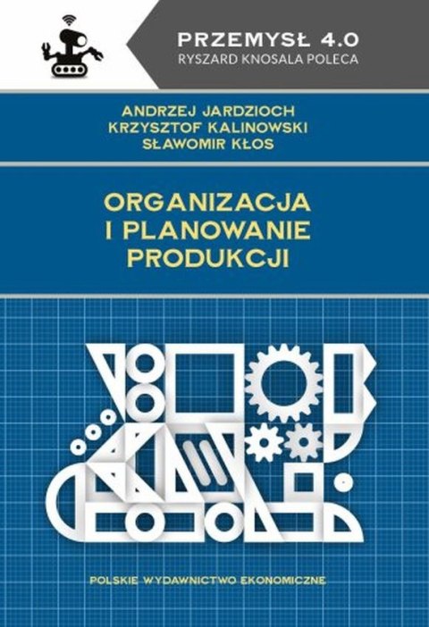 Organizacja i planowanie produkcji