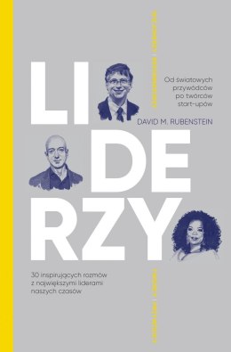 Liderzy. 30 inspirujących rozmów z największymi liderami naszych czasów wyd. 2023