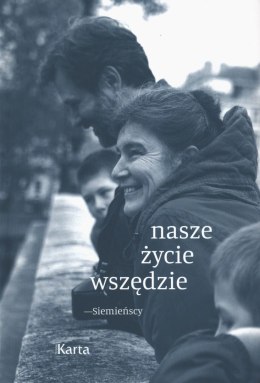 Nasze życie wszędzie