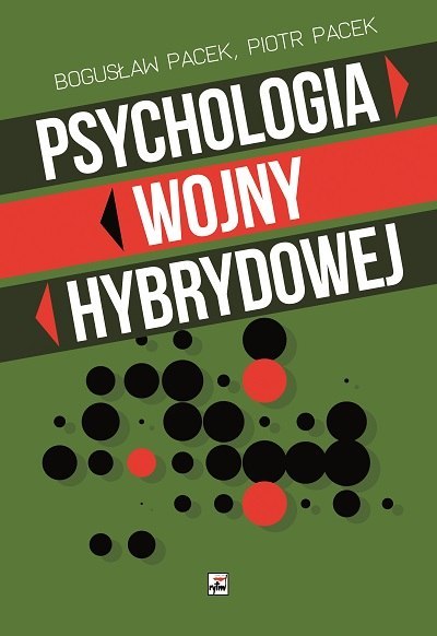 Psychologia wojny hybrydowej wyd. 2