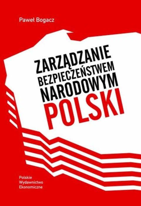 Zarządzanie bezpieczeństwem narodowym Polski