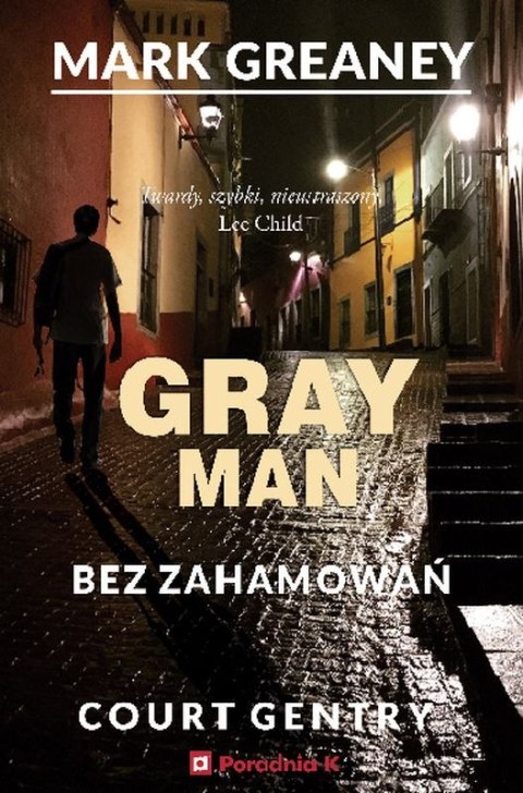 Bez zahamowań. Gray Man. Tom 3