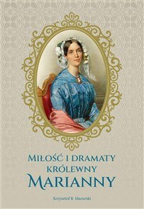 Miłość i dramaty królewny Marianny