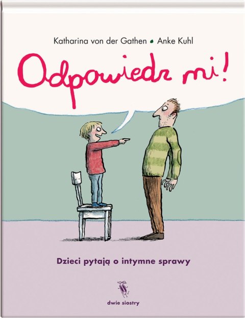 Odpowiedz mi!. Dzieci pytają o intymne sprawy