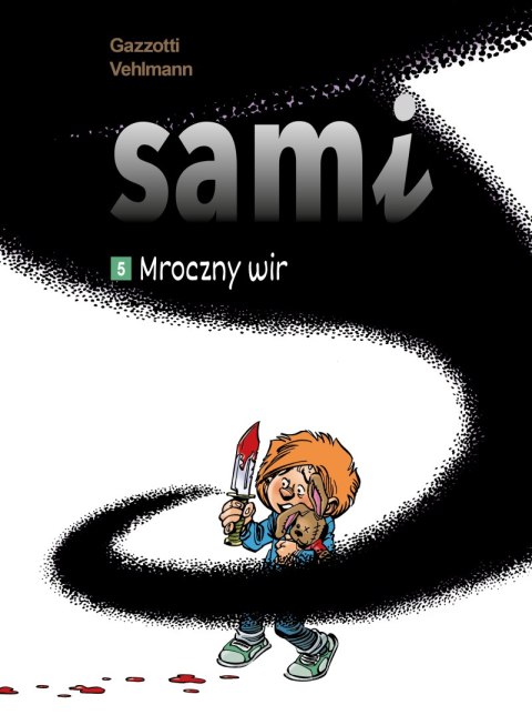 Mroczny wir. Sami. Tom 5