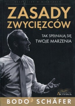 Zasady zwycięzców tak spełniają się twoje marzenia