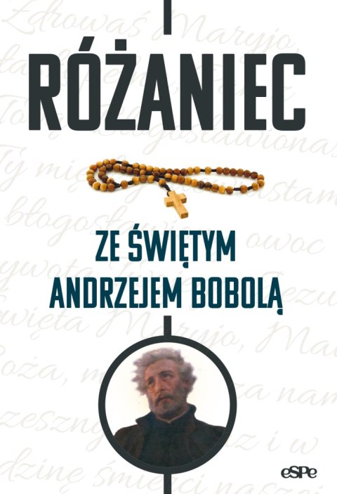 Różaniec ze świętym Andrzejem Bobolą