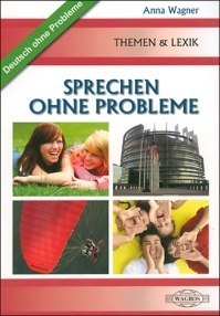 Sprechen ohne Probleme