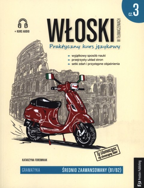 Włoski w tłumaczeniach. Gramatyka 3. Poziom B1-B2 wyd. 2022