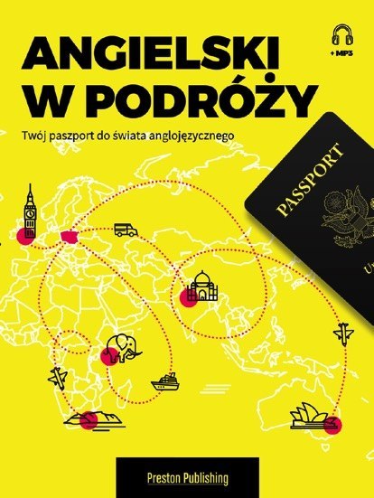 Angielski w podróży twój paszport do świata anglojęzycznego