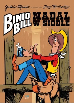 Nadal w siodle. Binio Bill