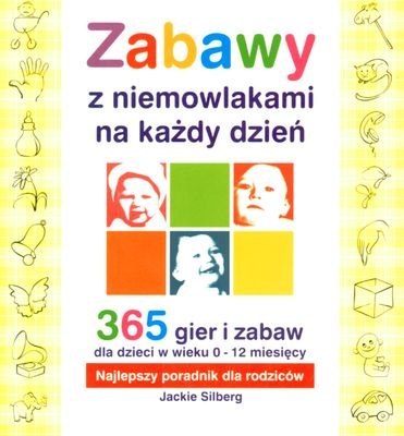 Zabawy z niemowlakami na każdy dzień