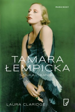 Tamara Łempicka. Sztuka i skandal wyd. 2