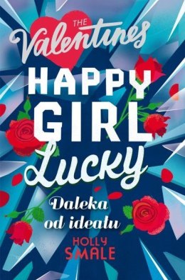 Daleka od ideału. Happy Girl Lucky