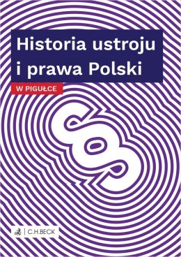 Historia ustroju i prawa polski w pigułce