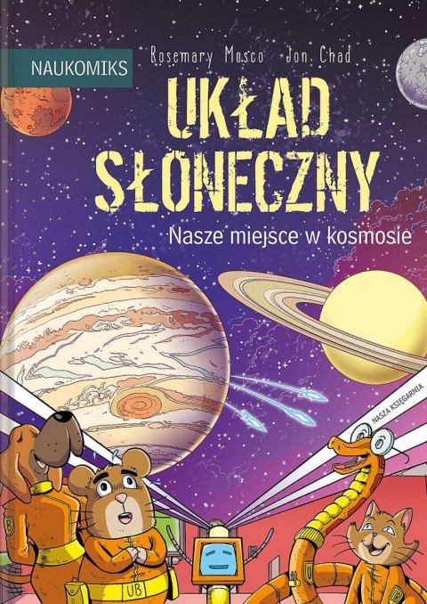 Układ Słoneczny. Nasze miejsce w kosmosie